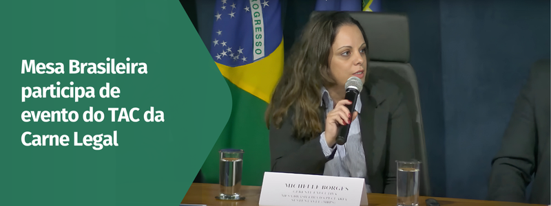 Mesa Brasileira da Pecuária Sustentável participa de evento do TAC da Carne Legal