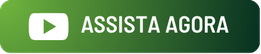 Botão assista agora