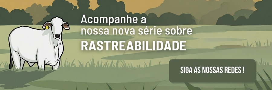 Acompanhe a nossa nova série sobre rastreabilidade nas redes sociais